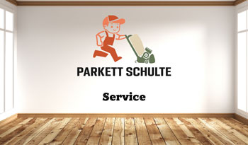 Parkett Schulte Service